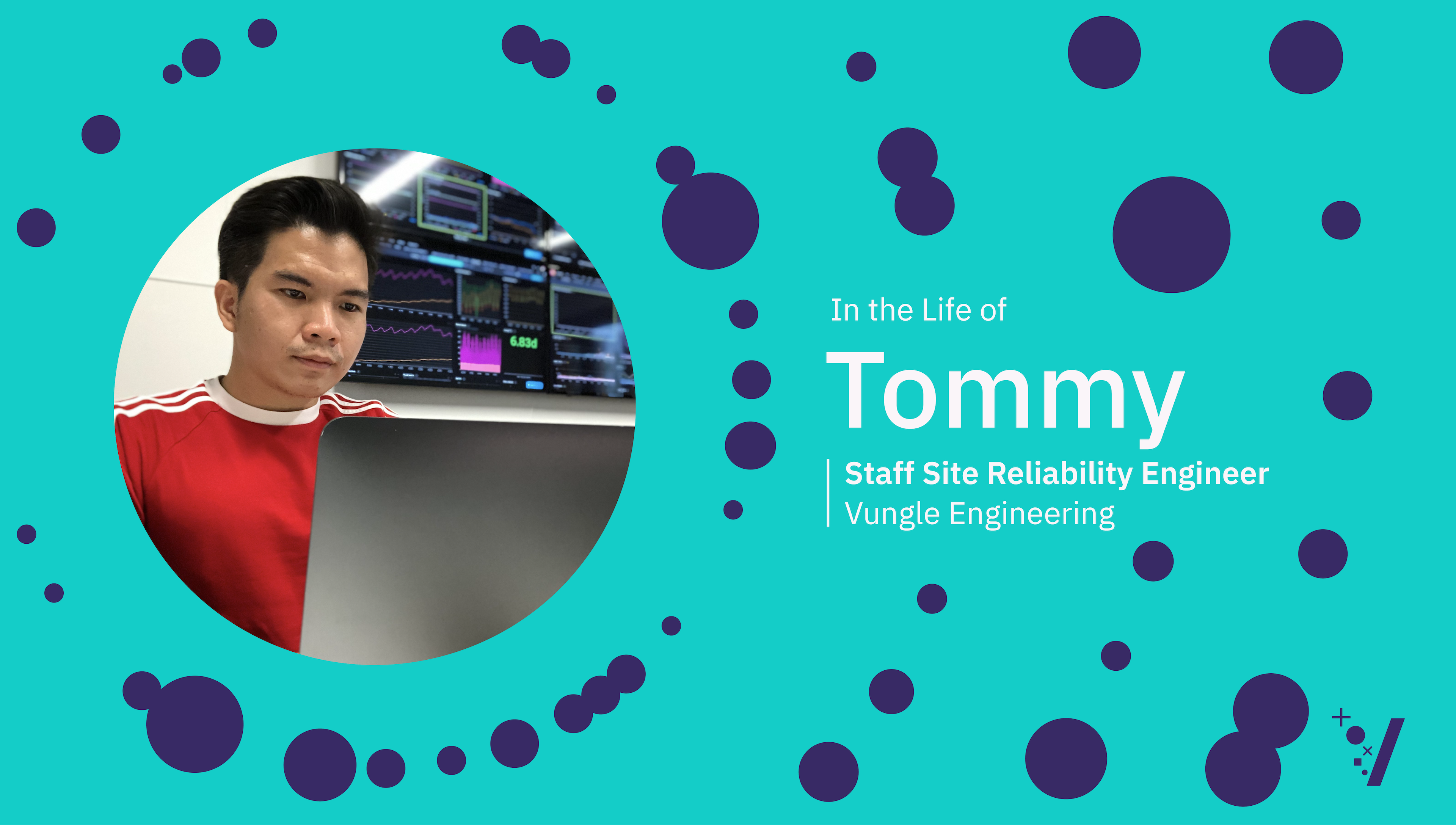 Life of a Site Reliability Engineer With Tommy