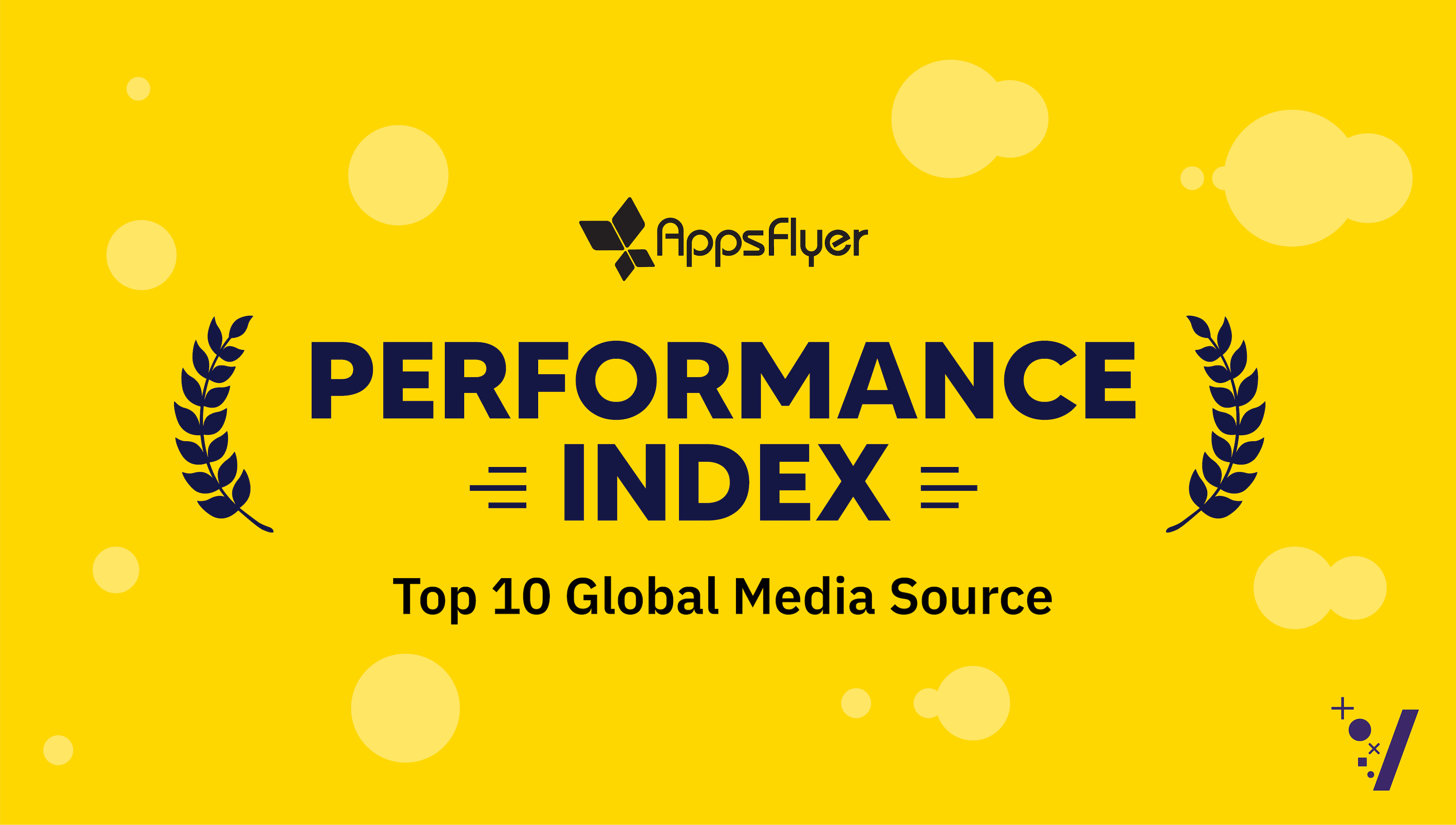 VungleがAppsFlyer Performance Index VIIでTop 10グローバルメディアに登載